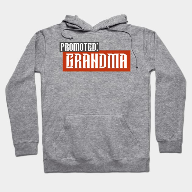 Promoted Grandma 1 Hoodie by Salt + Cotton